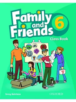 OXFORD - FAMILY AND FRIENDS 6 CLASSBOOK 2ND EDITION