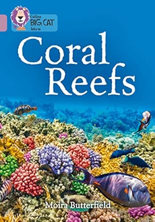 Collins Big Cat – Coral Reefs