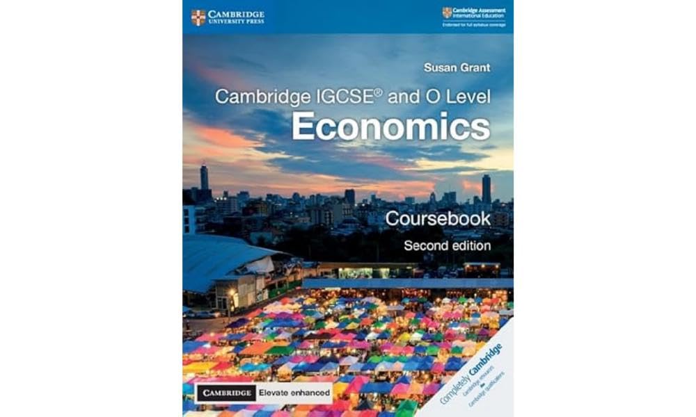 Cambridge IGCSE® and O Level Economics Coursebook with Digital Access (2 Years)