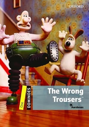 Dominoes 1. The Wrong Trousers