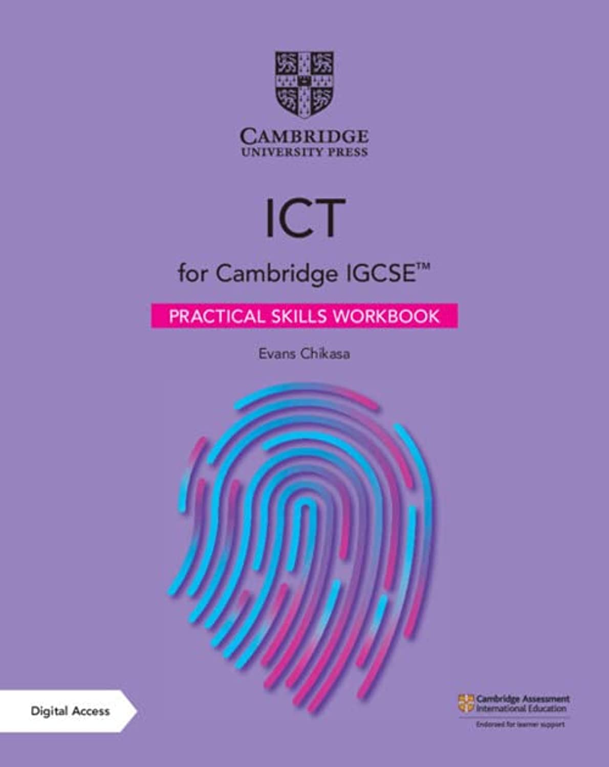 Cambridge igcse ict practical skills workbook with digital access (2 years)