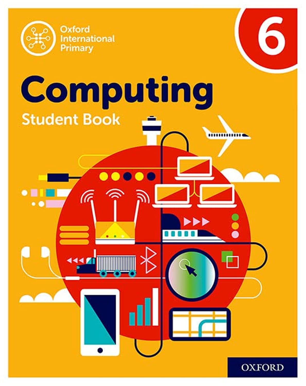 OXFORD INTERNATIONAL PRIMARY COMPUTING STUDENT BOOK 6