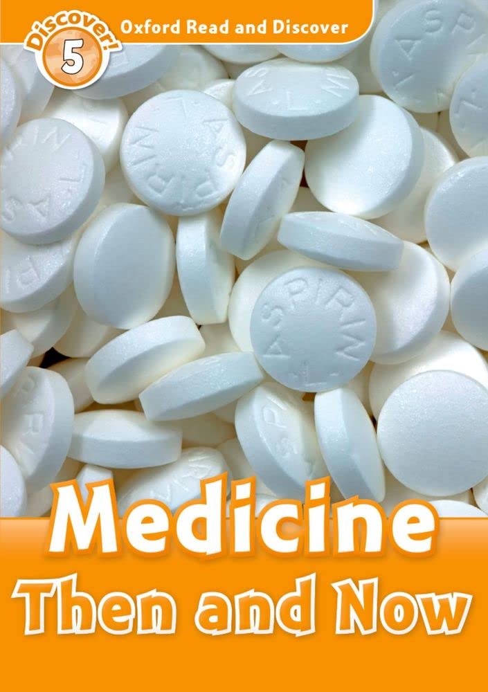 Read and Discover Level 5 Medicine Then and Now