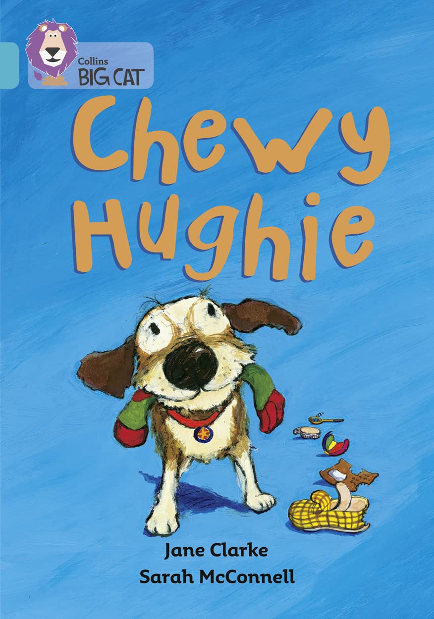 Chewy Hughie: Band 07/Turquoise (Collins Big Cat)