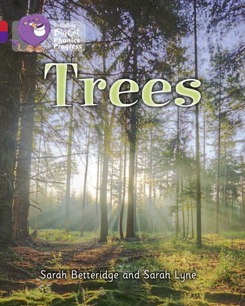 Trees: (Collins Big Cat Phonics Progress)