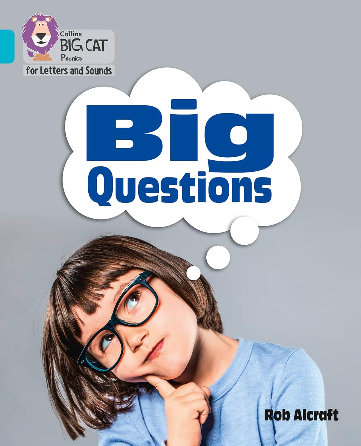 Big Questions: Band 7/Turquoise (Collins Big Cat Phonics)