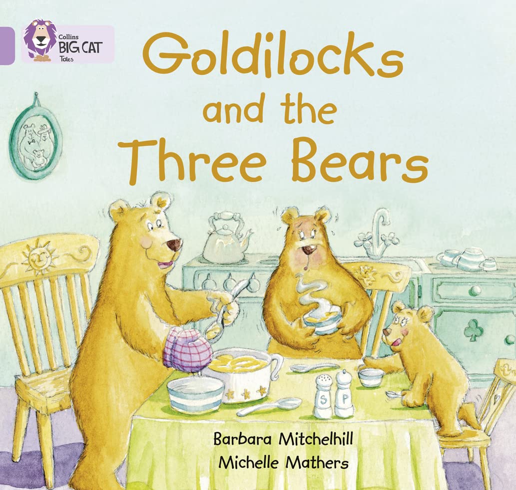 Goldilocks and the Three Bears: Band 00/Lilac (Collins Big Cat)
