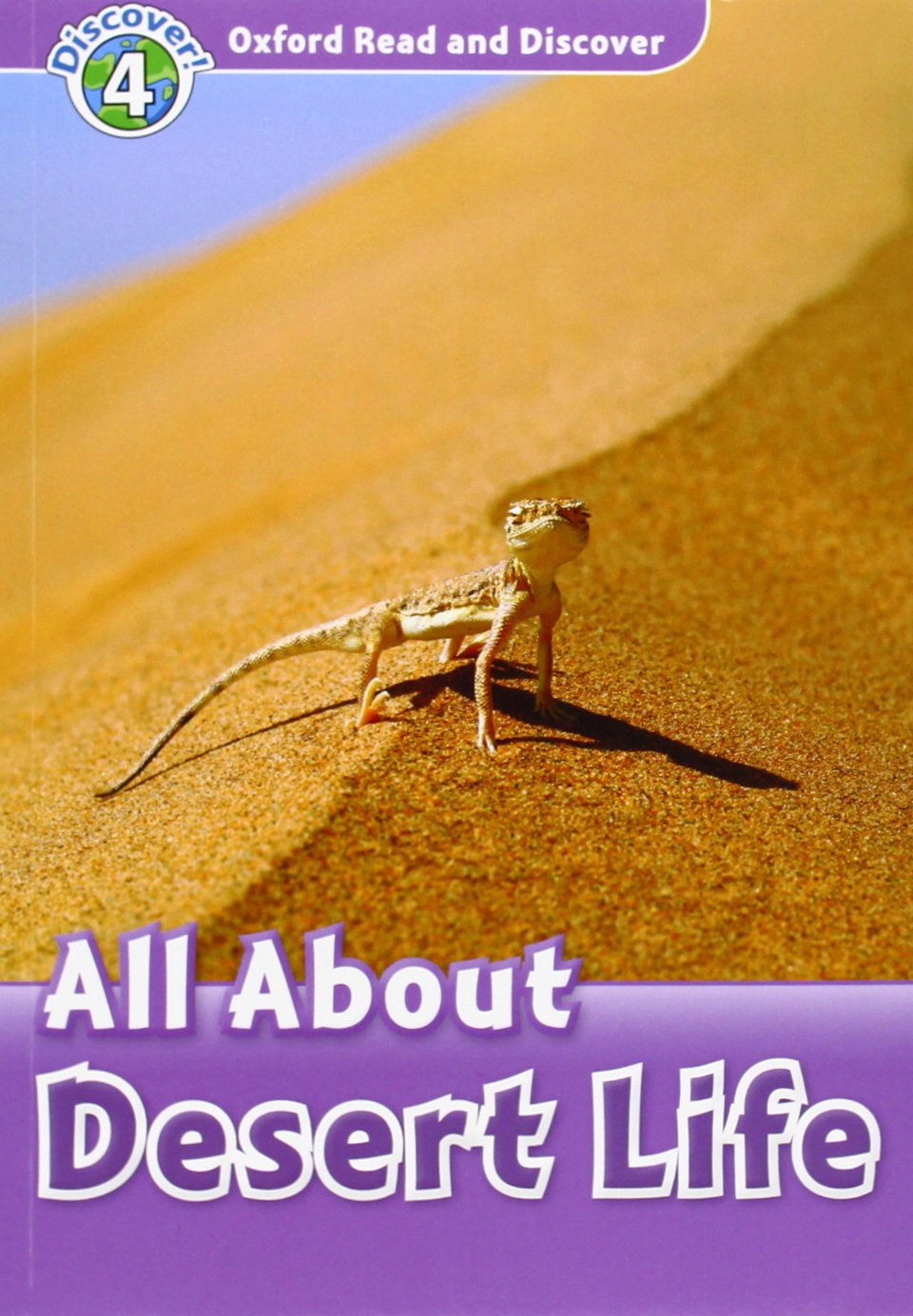 Oxford Read and Discover 4. All About Desert Life Audio CD Pack