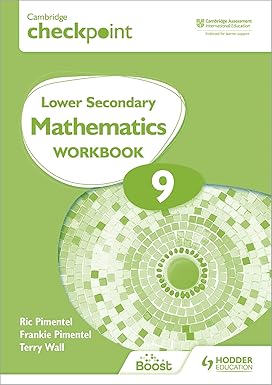Cambridge checkpoint lower secondary mathematics workbook 9: second edition