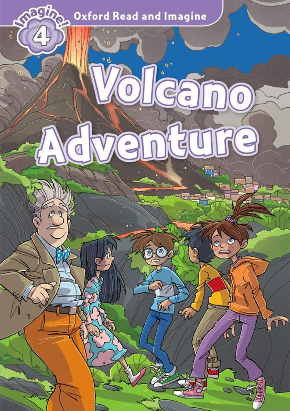 Oxford Read & Imagine: Level 4: Volcano Adventure