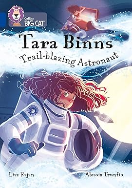 Collins Tara Binns: Trail-blazing Astronaut