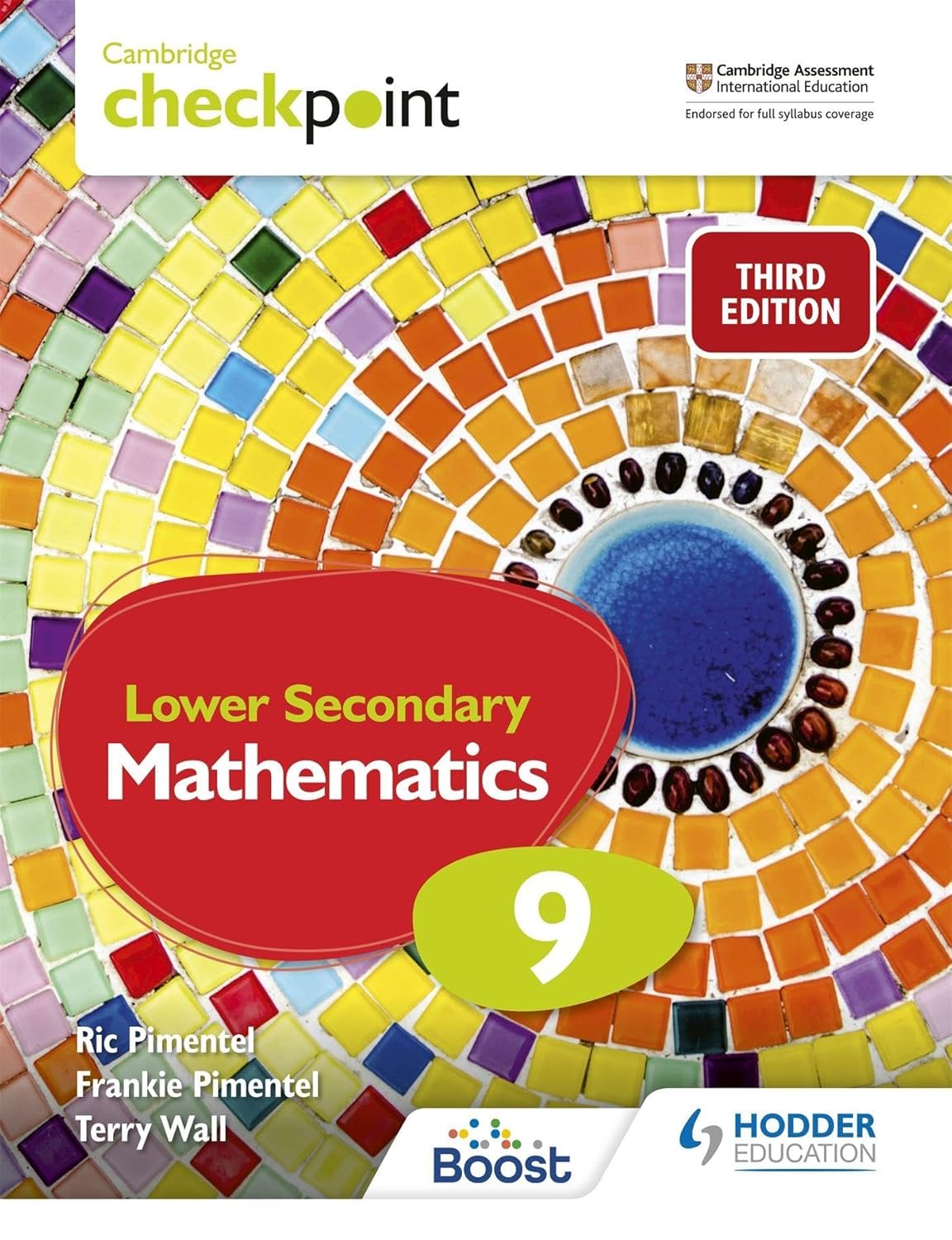HODDER EDUCATION CAMBRIDGE CHECKPOINT LOWER SECONDARY MATHEMATICS 9 (3RD EDITION )