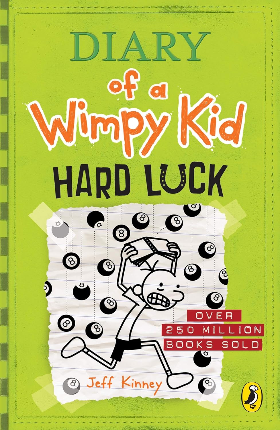 DIARY OF WIMPY KID " HARD LUCK " BOOK 8