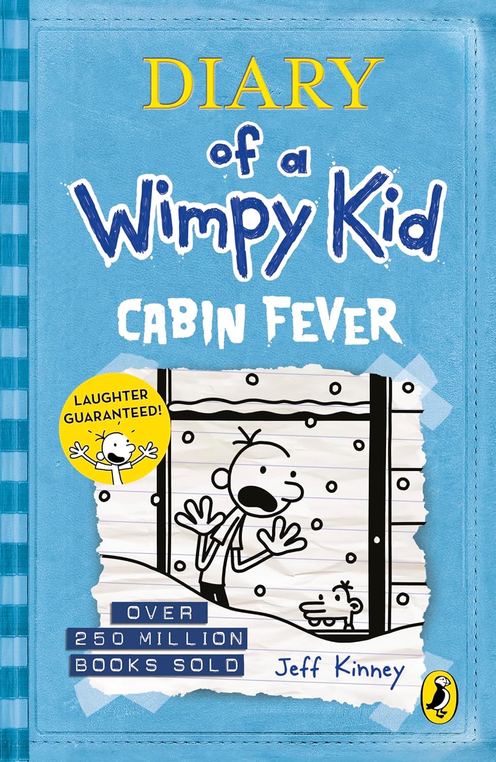 DIARY OF A WIMPY KID " CABIN FEVER "