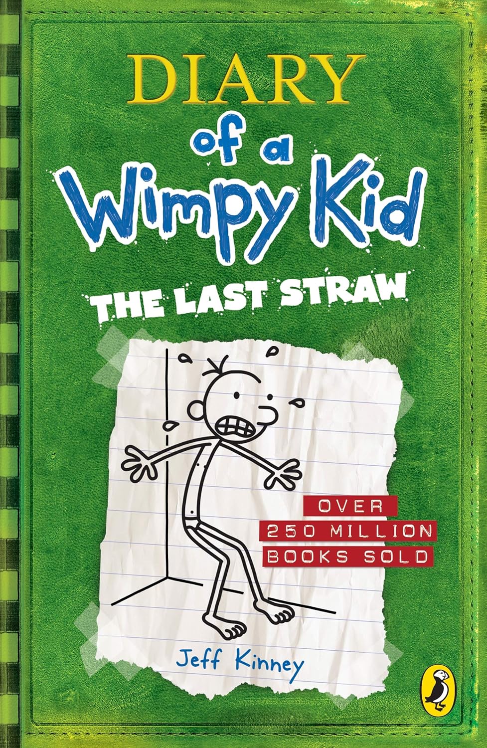 DIARY OF A WIMPY KID " THE LAST STRAW "