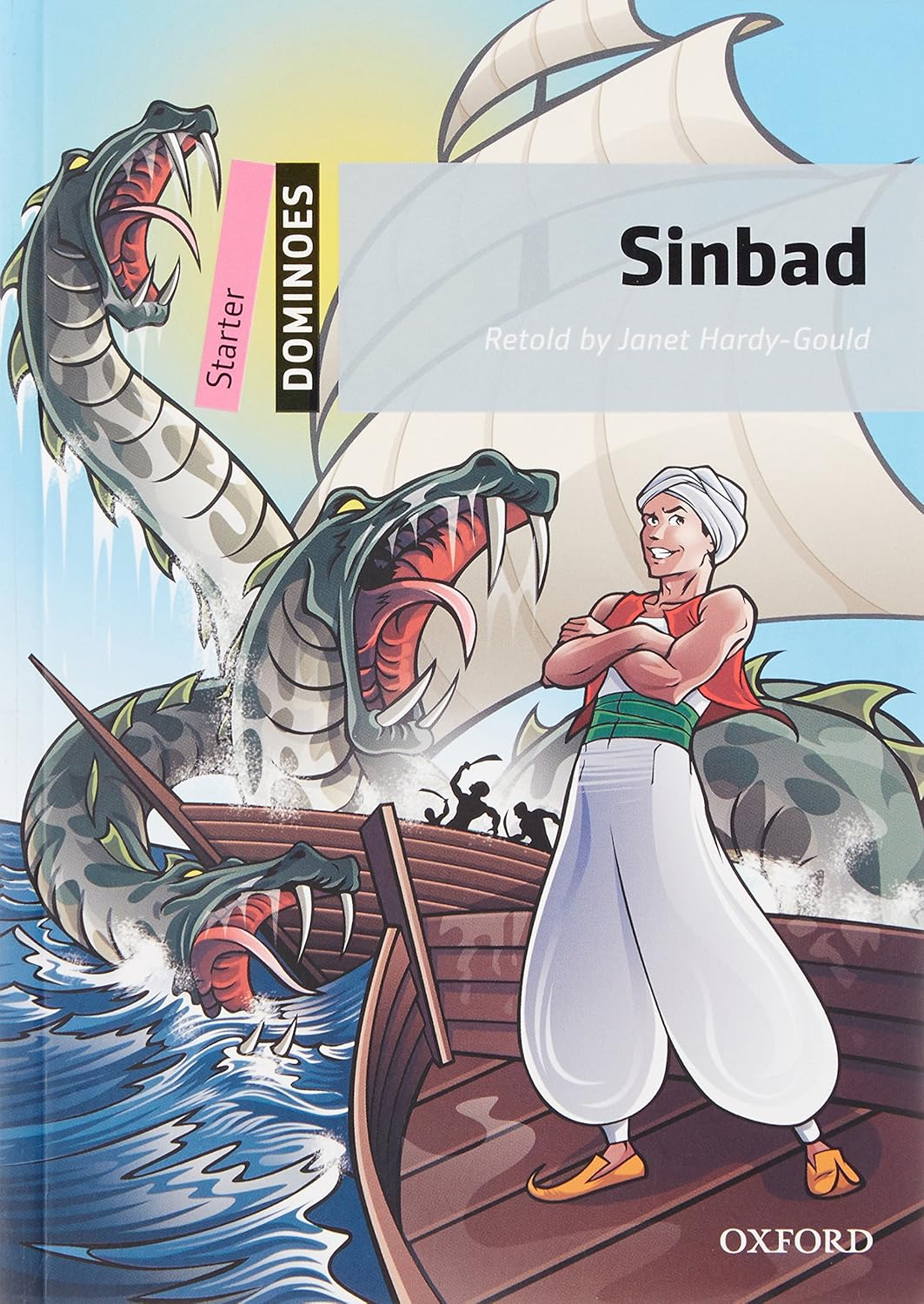 DOMINOES STARTER: SINBAD: Starter Level: 250-Word Vocabularysinbad