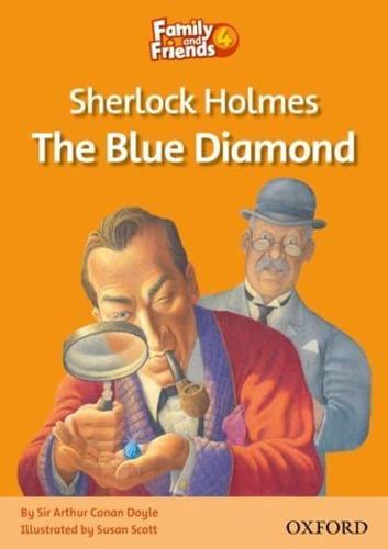 ( OXFORD ) FAMILY AND FRIENDS 4 - SHERLOCK HOLMES THE BLUE DIAMOND