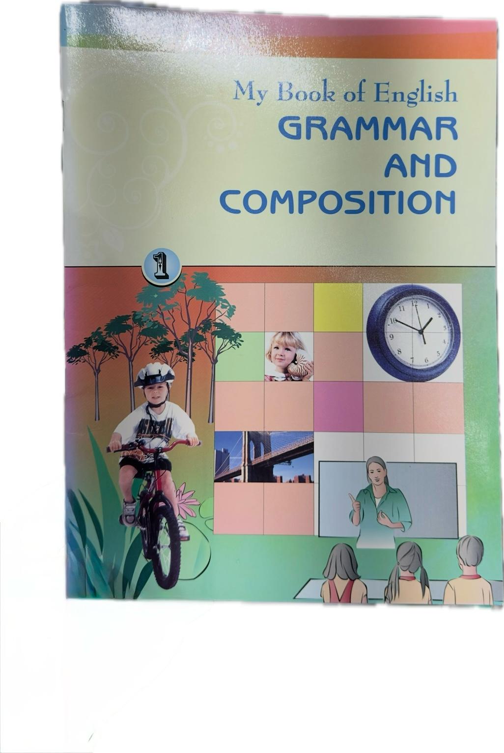 My Book of English Grammer and Composition 1