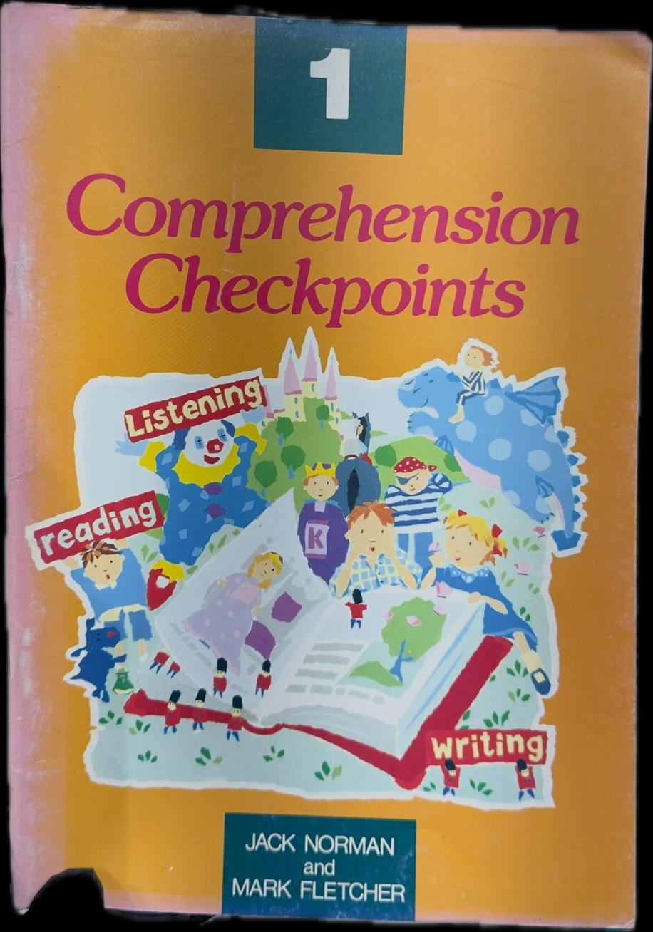 Comprehension Checkpoints (Listening , Reading , writing) 1
