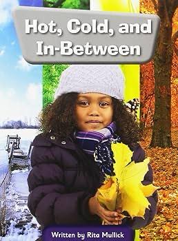 Hot, Cold, and In - Between (Written by Rita Mullick)