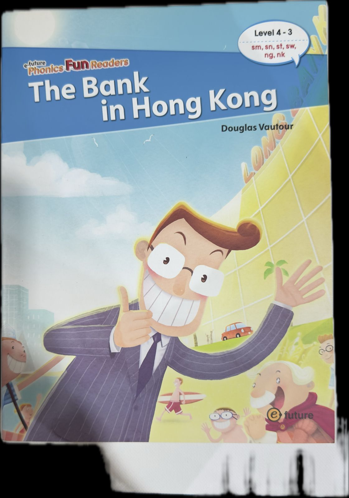 The Bank in Hong Kong (Phonics Fun Readers)