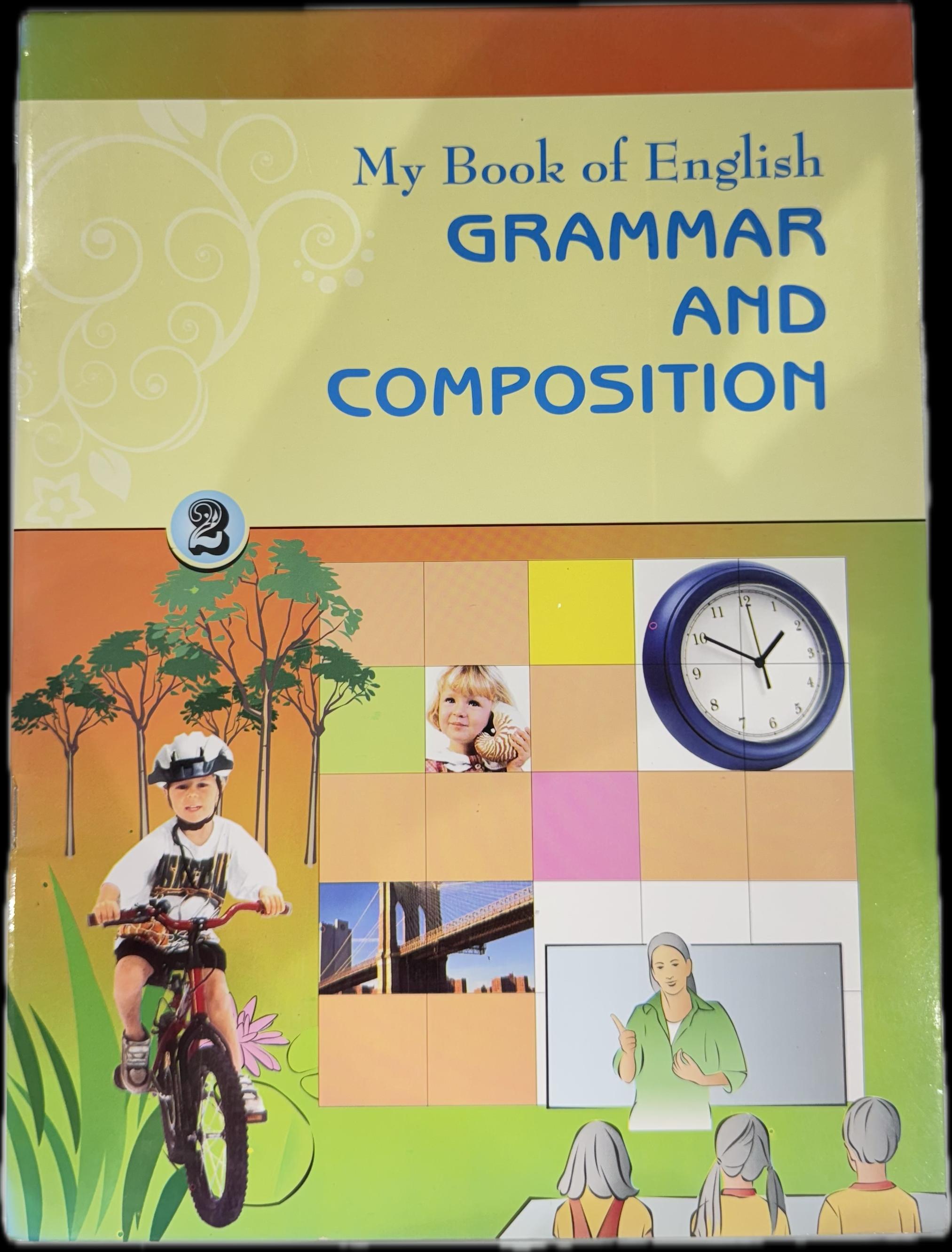 MY BOOK OF ENGLISH GRAMMAR AND COMPOSITION 2