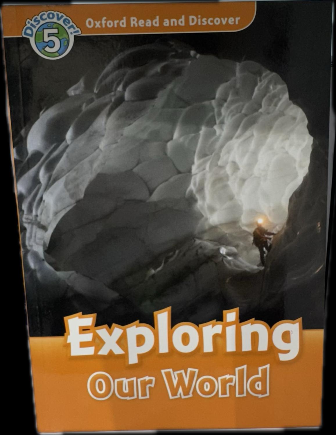 OXFORD READ AND DISCOVER EXPLORING OUR WORLD