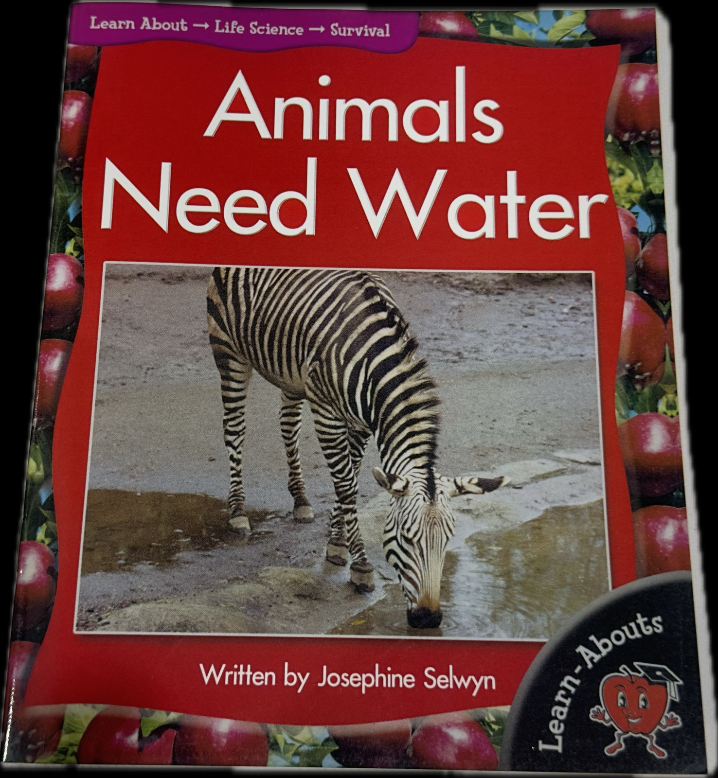 LEARN ABOUT LIFE SCIENCE SURVIVAL ( ANIMALS NEED WATER )