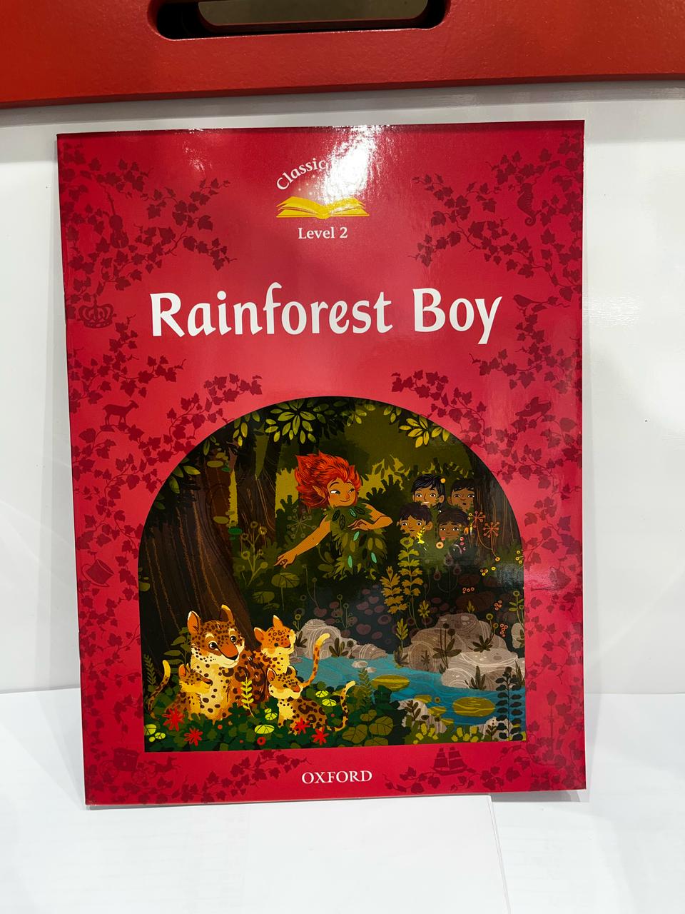 CLASSIC TALES LEVEL 2 - RAINFOREST BOY