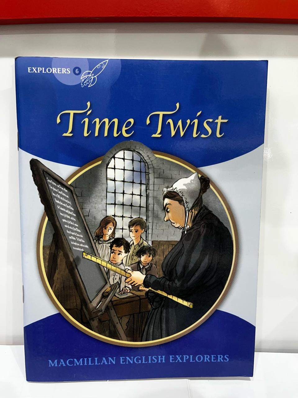 EXPLORERS 6- TIME TWIST