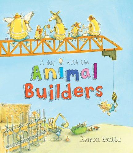 A DAY WITH THE ANIMAL BUILDERS