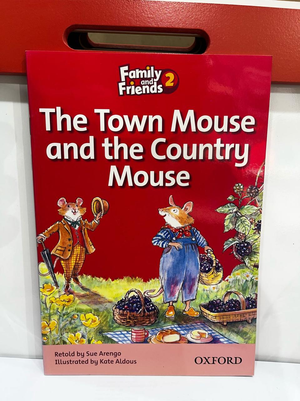 OXFORD FAMILY AND FRIENDS 2 - THE TOWN MOUSE AND THE COUNTRY MOUSE