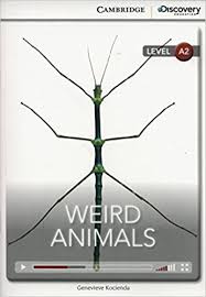 Cambridge Discovery Weird Animals (Book with Online Access)