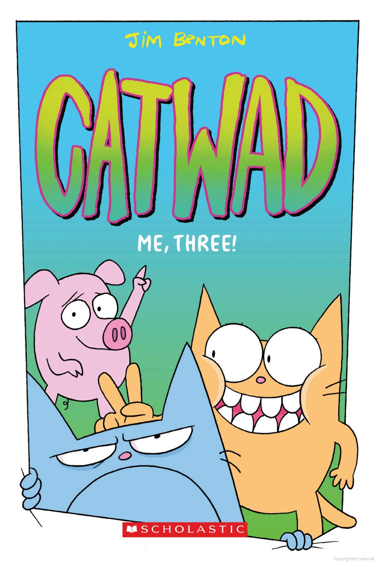 Me, Three!: A Graphic Novel (Catwad #3)
