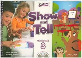 OXFORD DISCOVER SHOW AND TELL STUDENT BOOK 3