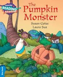 CAMBRIDGE READING ADVENTURE - THE PUMPKIN MONSTER ( BLUE BAND )