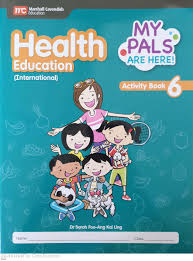 MARSHALL CAVENDISH HEALTH EDUCATION MY PALS ARE HERE ACTIVITY BOOK 6