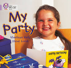 MY PARTY ( COLLINS BIG CAT LILAC BAND 0 )