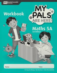 MARSHALL CAVENDISH MY PALS ARE HERE MATH 5B WORKBOOK 3RD EDITION