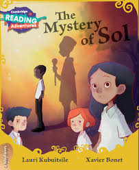 CAMBRIDGE READING ADVENTURE - THE MYSTERY OF SOL ( 2 WAYFARERS )