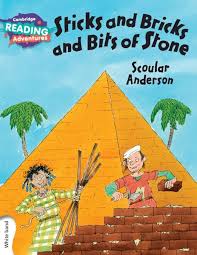 CAMBRIDGE READING ADVENTURE - STICKS AND BRICKS AND BITS OF STONE ( WHITE BAND )