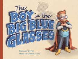 THE BOY IN THE BIG BLUE GLASSES