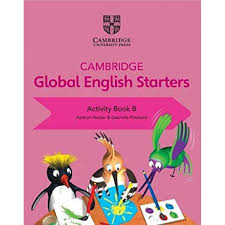 CAMBRIDGE GLOBAL ENGLISH STARTER learner's book B