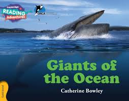 CAMBRIDGE READING ADVENTURE - GIANTS OF THE OCEAN ( GOLD BAND )