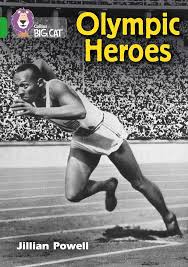 OLYMPIC HEROES ( COLLINS BIG CAT GREEN BAND 5 )