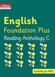 COLLINS INTERNATIONAL ENGLISH FOUNDATION PLUS READING ANTHOLOGY C FOR KG2