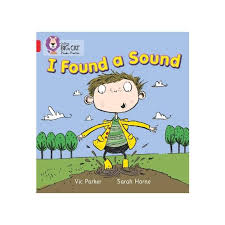 COLLINS BIG CAT - I FOUND A SOUND ( RED B BAND 2B )