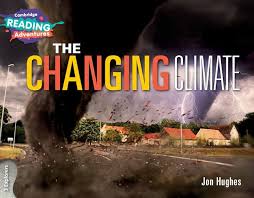 CAMBRIDGE READING ADVENTURE - THE CHANGING CLIMATE (3 EXPLORERS )