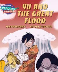 CAMBRIDGE READING ADVENTURE - YU AND THE GREAT FLOOD ( GOLD BAND )