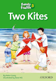 ( OXFORD FAMILY AND FRIENDS 3 ) - TWO KITES